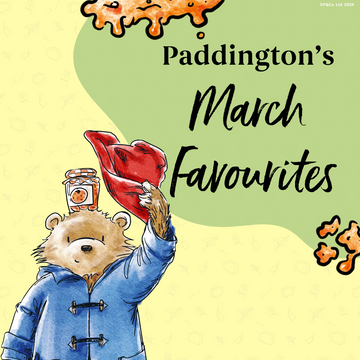 Paddington’s March Favourites