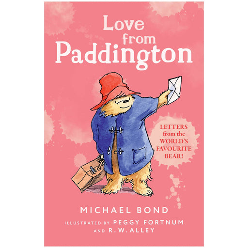 Book cover of 'Love from Paddington' featuring an illustration of Paddington Bear holding a letter, with a pink background and text.